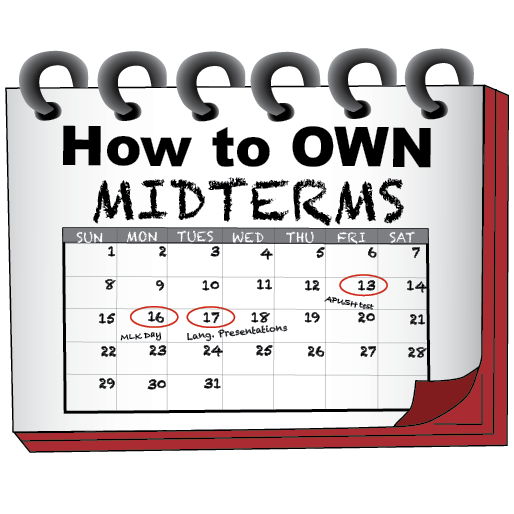 How to Own Midterms