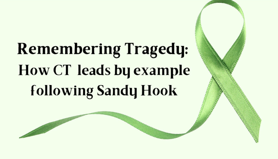 CT leads by example in the wake of tragedy