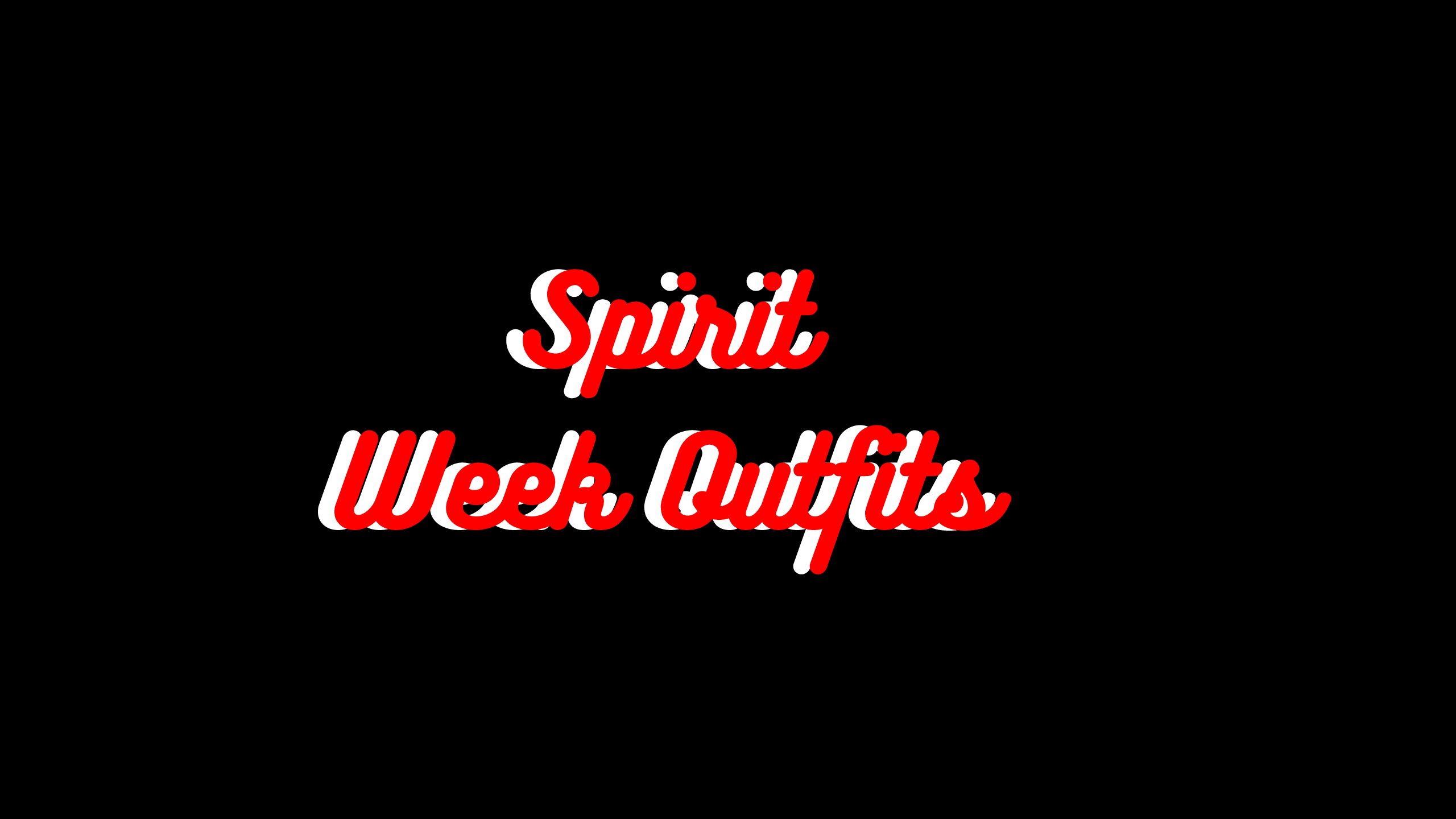 Guide to 2023 Spirit Week Outfits