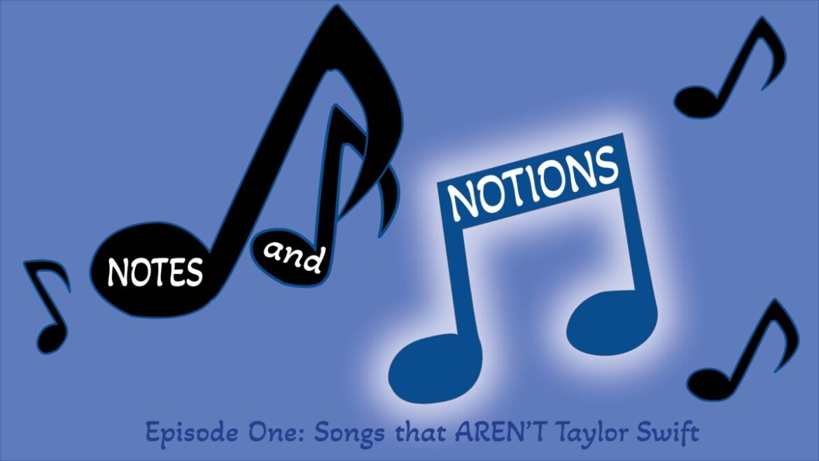 Notes and Notions Episode 1