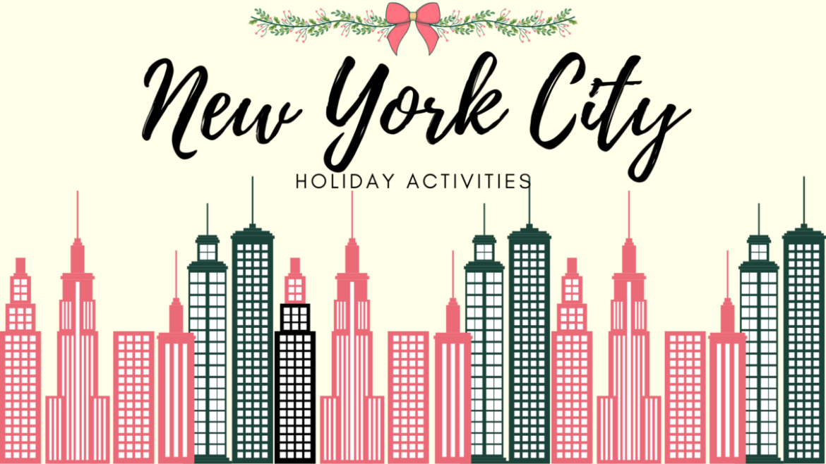 Top 3 holiday festivities: New York City edition