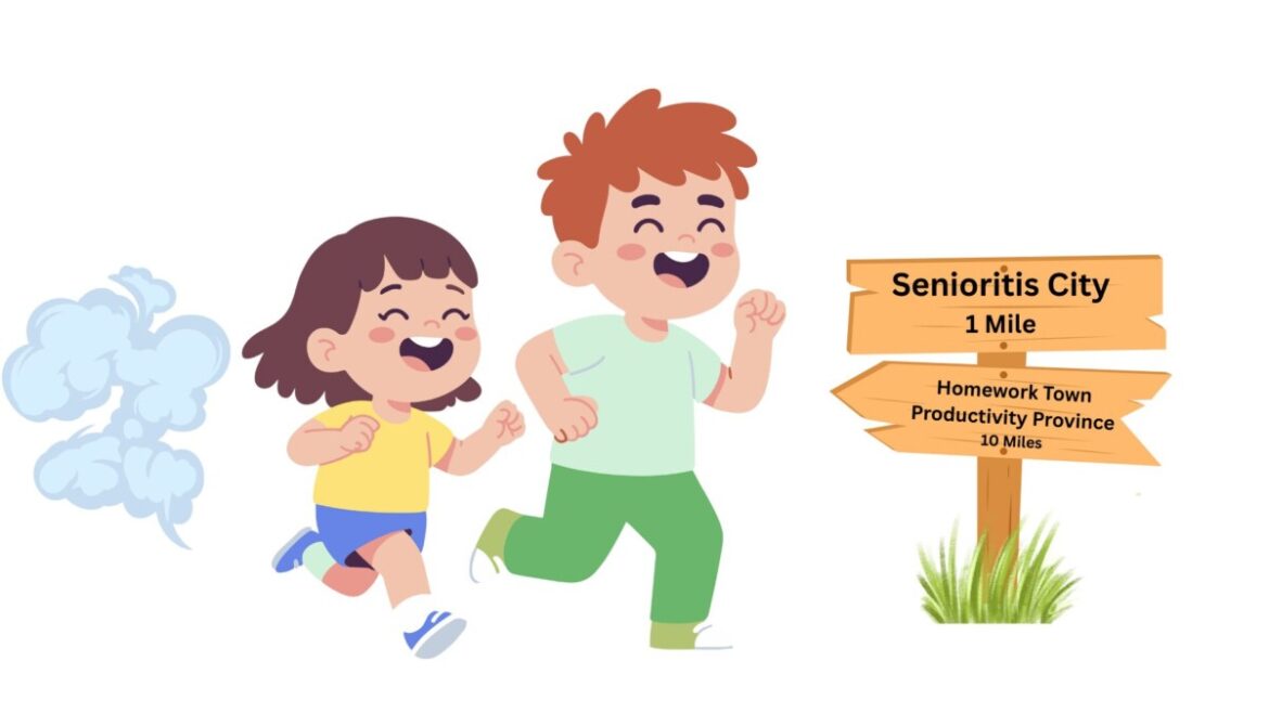 Resisting the senioritis spiral