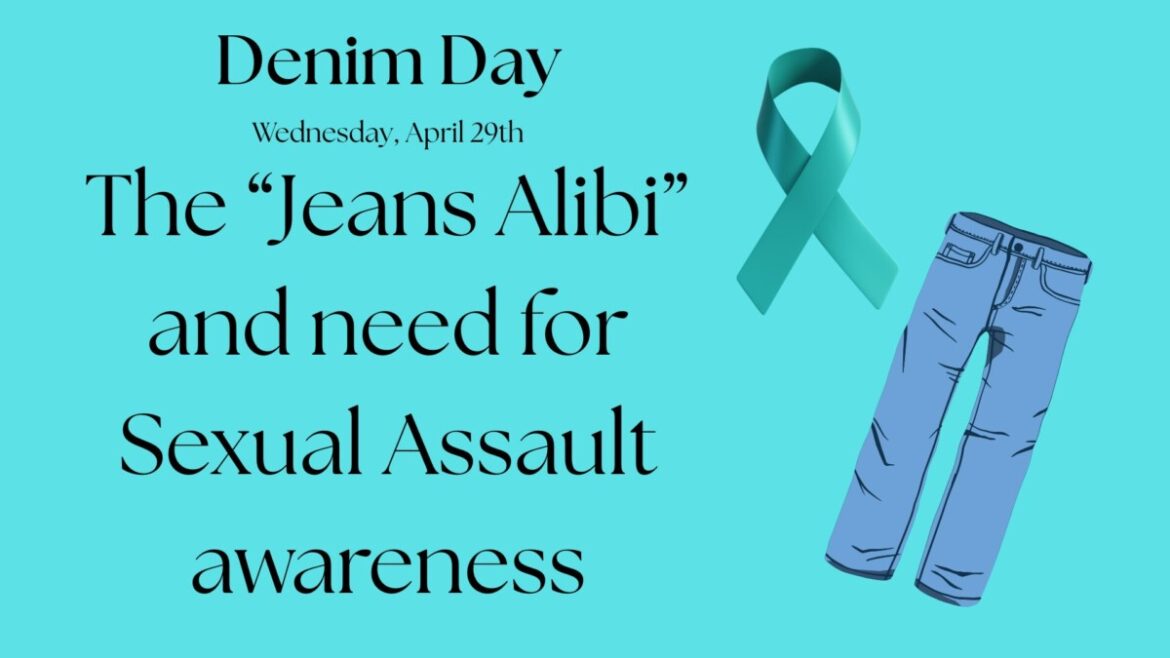 Denim Day – an international day acknowledging sexual assault